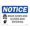 Signmission OSHA Sign, Wear Gown And Gloves When Entering Room, 10in X 7in Decal, 10" W, 7" H, Landscape OS-NS-D-710-L-16904 - alternate 1